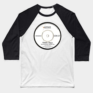 Eddie Dyja Debut Single Vinyl Record Label Baseball T-Shirt